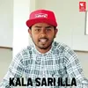 About Kala Sari Illa Song